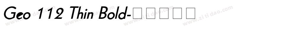 Geo 112 Thin Bold字体转换